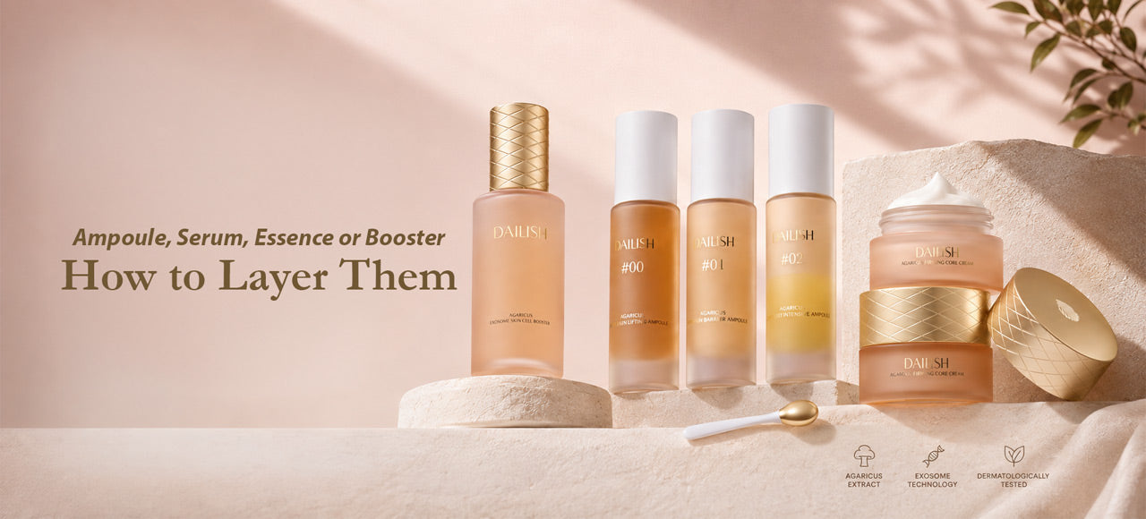 Ampoule, Serum, Essence or Booster: How to Layer Them